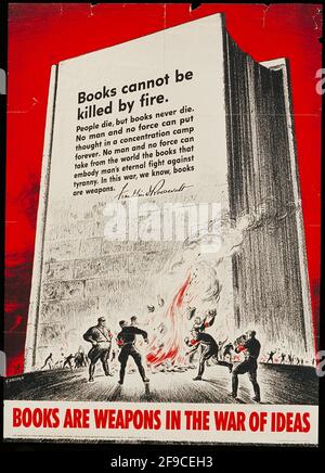 Un poster americano della seconda guerra mondiale per ottenere il sostegno allo sforzo bellico, dicendo che i libri sono armi nella Guerra delle idee Foto Stock