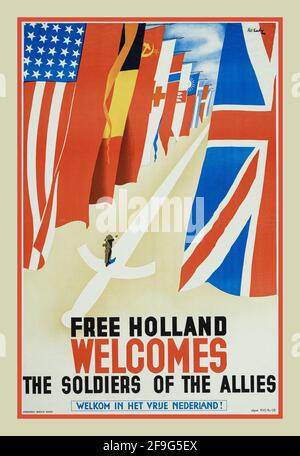 Vintage WW2 olandese Propaganda Poster 'Free Holland accoglie i soldati Della seconda guerra mondiale degli Alleati di Pat Keely 1944 Olanda Nederlands seconda guerra mondiale Foto Stock