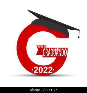 Lettera stilizzata G con l'iscrizione Graduate 2022 e il tappo graduato. Lingua portoghese. Semplice design dello stock isolato su uno sfondo bianco per Illustrazione Vettoriale