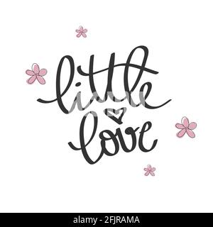 Poco testo d'amore in scrittura a mano. Slogan decorativo sull'amore in stile bello. Disegno del testo, caratteri. Design minimalista. Poster e design della scheda Illustrazione Vettoriale