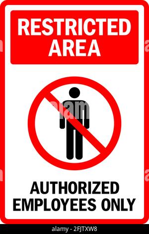 Area riservata. Firma solo dipendente autorizzato. Per impedire a persone non autorizzate. Illustrazione Vettoriale