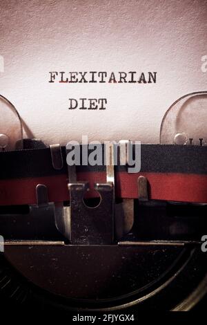 Frase di dieta Flexitarian scritta con una macchina da scrivere. Foto Stock