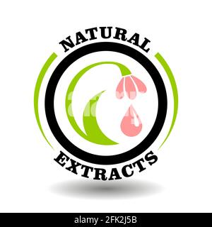 Estratto floreale naturale ingredienti francobollo con fiore cerchio illustrazione. Logo vettoriale rotondo per la certificazione degli imballaggi di cosmetici ecologici biologici Illustrazione Vettoriale