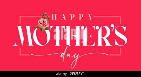 Happy Mothers giorno iscrizione bianca e rosa, banner rosso. Elegante citazione calligrafica per poster o biglietto di auguri, con testo e fiore del giorno della mamma Illustrazione Vettoriale