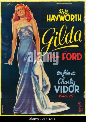 Poster del film: Gilda è un film americano del 1946 Noir diretto da Charles Vidor e interpretato da Rita Hayworth nel suo ruolo di firma e Glenn Ford. Foto Stock