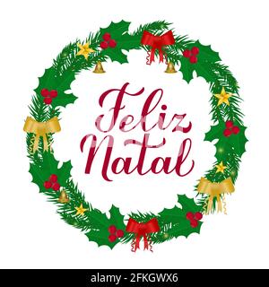 Feliz Natal calligrafia mano con corona di rami di abete. Allegro poster di tipografia natalizia in portoghese. Modello vettoriale per il messaggio di saluto Illustrazione Vettoriale