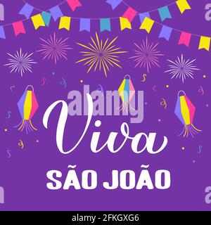 Viva Sao Joao calligrafia scritta a mano con lanterne di carta, bandiere e fuochi d'artificio. Brasile Giugno festa Junina. Modello vettoriale per tipografia po Illustrazione Vettoriale