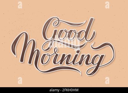 Buona mattina calligraphy scritta a mano con pennello su grunge textured sfondo. Poster di ispirazione tipografica. Illustrazione del vettore di tema del caffè Illustrazione Vettoriale