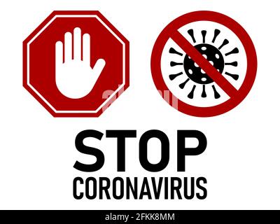 Stop Coronavirus Covid-19 segnale di avvertimento con l'icona di arresto ottagonale della mano, Nessun segno di virus e testo. Immagine vettoriale. Illustrazione Vettoriale