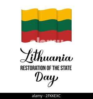 Lituania Restauro della giornata di Stato calligrafia lancetta. Festa lituana festeggia il 16 febbraio. Modello vettoriale per poster tipografici Illustrazione Vettoriale