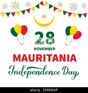 Mauritania Independence Day calligrafia scritta a mano. Festa celebrata il 28 novembre. Modello vettoriale per poster tipografico, banner, auto di saluto Illustrazione Vettoriale