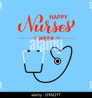 Happy Nurses settimana calligrafia mano con stetoscopio su sfondo blu. Modello vettoriale facile da modificare per poster tipografici, banner, messaggi di saluto Illustrazione Vettoriale