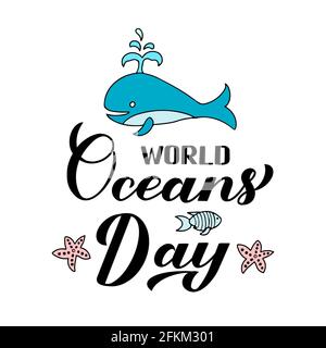 World Oceans Day calligraphy scritta con la bella balena disegnata a mano isolata su bianco. Concetto di conservazione dell'ambiente. Modello vettoriale per la tipografia Illustrazione Vettoriale