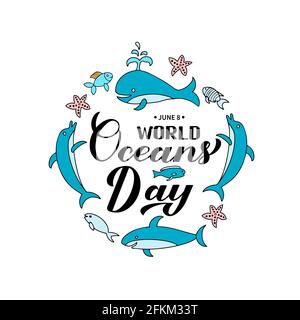 World Oceans Day calligrafia con gli animali marini disegnati a mano isolati su bianco. Concetto di conservazione dell'ambiente. Modello vettoriale per la tipografia Illustrazione Vettoriale