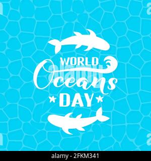 World Oceans Day calligrafia mano scritta su fondo blu di superficie dell'acqua. Concetto di conservazione dell'ambiente. Modello vettoriale per poster tipografico, Illustrazione Vettoriale