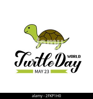 World Turtle day calligrafia con sorridente tartaruga disegnata a mano isolata su sfondo bianco. Modello vettoriale facile da modificare per cartoline, banner, Illustrazione Vettoriale
