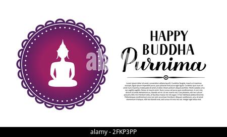 Buddha felice Purnima calligrafia mano scritta e silhouette di Buddha. Manifesto della tipografia del Vesak di festa buddista. Modello vettoriale per biglietto d'auguri, Illustrazione Vettoriale