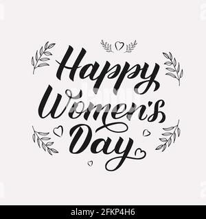 Biglietto d'auguri per il giorno delle donne con scritta Calligraphy Happy Women's Day ed elementi floreali e cuori disegnati a mano su bianco. Illustrazione vettoriale. Facile da Illustrazione Vettoriale