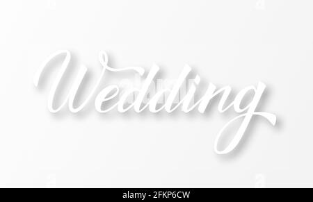 Wedding di scrittura isolato su bianco. Scritta a mano con scritta calligrafia a pennello. Effetto carta tagliato. Modello vettoriale facile da modificare per decorazione di nozze Illustrazione Vettoriale