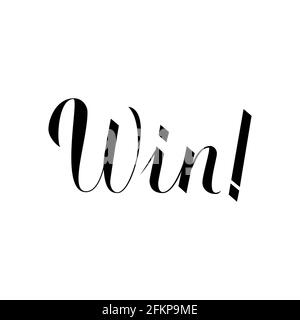 Win calligrafia mano scritta isolato su bianco. Modello vettoriale facile da modificare per banner, poster tipografico, firma, badge, logo, adesivo, t-shi Illustrazione Vettoriale