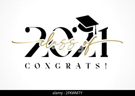 Classe di 2021 con tappo graduato e calligrafia nera. Lettere di graduazione dei congrati, l'avete fatto. Modello vettoriale per la scuola superiore del partito di disegno Illustrazione Vettoriale