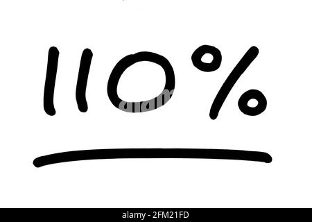 110%, scritto a mano su sfondo bianco. Foto Stock