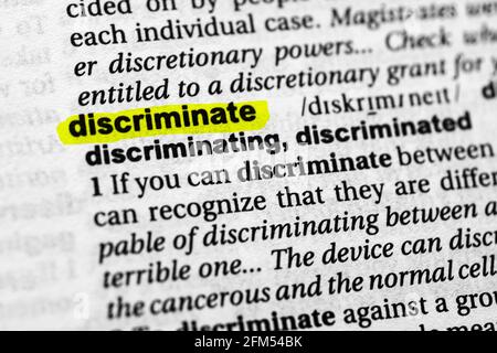 Il concetto e il significato della parola evidenziata discriminano. Foto Stock