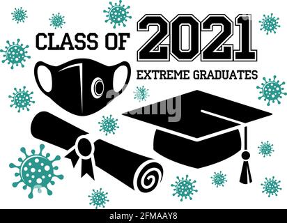 Classe di laurea di 2021. Laureati estremi durante la pandemia di covid.Text per il disegno, i saluti, le t-shirt, il partito, la scuola superiore o i laureati. V Illustrazione Vettoriale