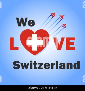 Amiamo il banner svizzero con la bandiera svizzera a forma di cuore. Poster patriottico con jet da combattimento nel cielo. Illustrazione Vettoriale
