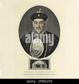 L'imperatore Qianlong (Tchien-Lung, 25 settembre 1711 – 7 febbraio 1799) fu il quinto imperatore della dinastia Qing, e il quarto imperatore Qing a governare sulla Cina, regnò dal 1735 al 1796. Incisione su copperplate dell'Enciclopedia Londinensis OR, dizionario universale delle arti, delle scienze e della letteratura; volume IV; a cura di Wilkes, Giovanni. Pubblicato a Londra nel 1810 Foto Stock