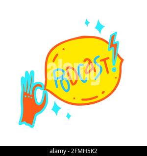 Logo podcast in stile doodle cartoon con fumetti bolla e mano. Divertente iscrizione del titolo scritta, parola in palloncino parlato. Ottimo per podcasting, cale Illustrazione Vettoriale