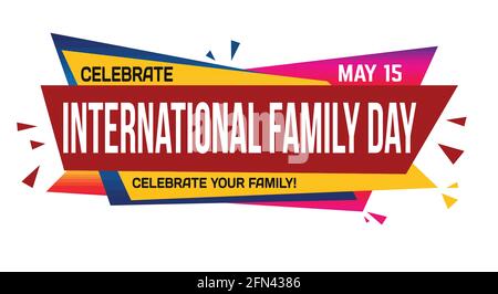Banner internazionale per la giornata di famiglia su sfondo bianco, illustrazione vettoriale Illustrazione Vettoriale