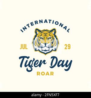 Emblema della celebrazione internazionale della festa della tigre. Icona vettore astratto viso animale Mascot, simbolo o modello logo. Wild Cat Hat Sillhouette con tipografia Illustrazione Vettoriale