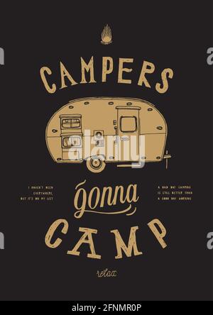 Campeggiatori gonna camp - vagone camper vintage - nomade life stampa di una maglietta d'illustrazione vintage Illustrazione Vettoriale