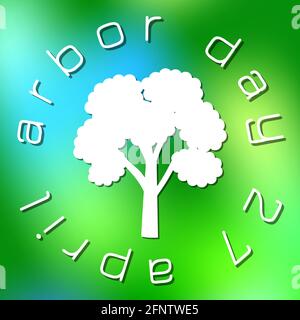 Giornata nazionale dell'Arbor. Silhouette di un albero. Testo circolare - nome e data dell'evento. Su sfondo verde. Per banner, inviti, blog Illustrazione Vettoriale