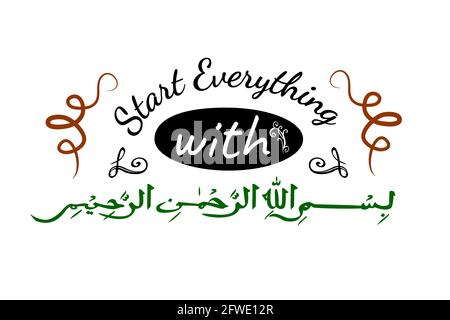 Vector Hand Draw Sketch Lettering, Start Everything o Bismillahirrohmanirrohim, nel nome di Allah, il più benefico, il più misericordioso in Ara Illustrazione Vettoriale