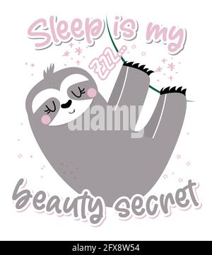 Dormire è il mio segreto di bellezza - cute sloth appeso sul ramoscello. Rilassatevi e godetevi l'estate. Stili di vita pigri, sensazioni, vibrazioni estive. Citazioni motivazionali. Ha Illustrazione Vettoriale
