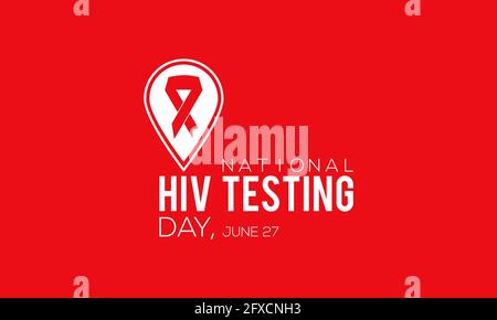Il National HIV Testing Day Vactor Banner osservato il 27 giugno di ogni anno. HIV/Aids Testing Awareness Campaign sfondo vettoriale, Banner, Poster, Card TEM Illustrazione Vettoriale