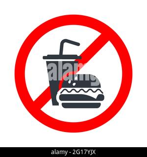 Fast food non consentito, bere e mangiare insegna vietato con cocktail e hamburger icona su sfondo bianco Illustrazione Vettoriale