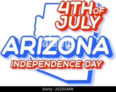 arizona stato 4 luglio giorno di indipendenza con mappa e Stati Uniti nazionale colore 3D forma di Stati Uniti Vector Illustrazione Illustrazione Vettoriale