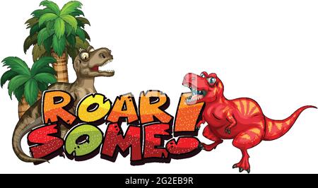 Simpatico personaggio dei cartoni animati dinosauri con un'illustrazione del banner con caratteri ruggenti Illustrazione Vettoriale