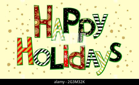 Carta di Natale tagliata scritta Happy Holidays isolato su sfondo beige. Parole festive piene di ornamenti di Capodanno. Brillante patchwork di Natale Illustrazione Vettoriale