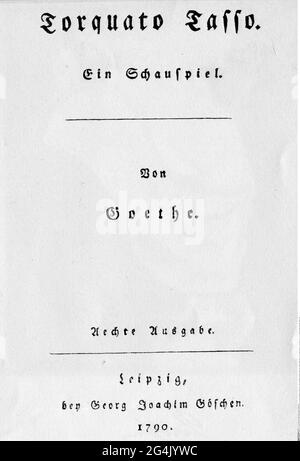 teatro / teatro, opera, 'Torquato tasso', di Johann Wolfgang von Goethe (1749 - 1832), prima edizione, IL DIRITTO D'AUTORE DELL'ARTISTA NON DEVE ESSERE CANCELLATO Foto Stock