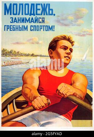 Poster d'epoca sull'acqua sovietica – voga per i giovani! – URSS Propaganda 1953 Foto Stock