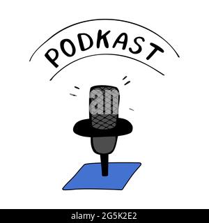 Semplice simpatico microfono vettore Doodle illustrazione. Microfono disegnato a mano con podcast di testo. Immagine isolata del microfono su sfondo bianco. Illustrazione Vettoriale