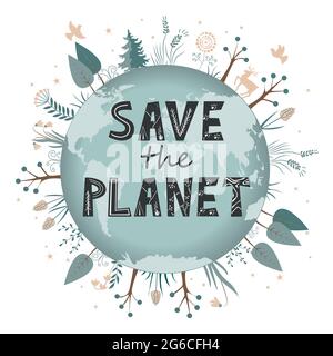 Salvare il nostro pianeta terra, ecologia eco protezione ambientale, cambiamenti climatici, Giornata della Terra 22 aprile. Illustrazione vettoriale isolata, scritta scandinava Illustrazione Vettoriale