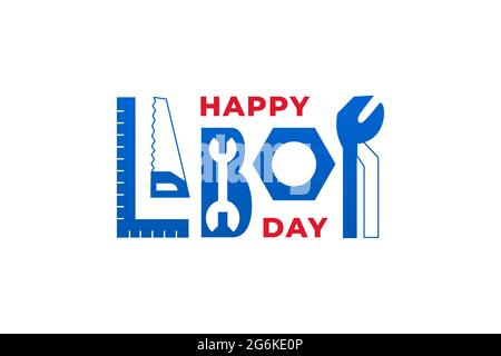 Buon giorno del lavoro. Illustrazione della tipografia vettoriale per la celebrazione della Festa del lavoro degli Stati Uniti Illustrazione Vettoriale