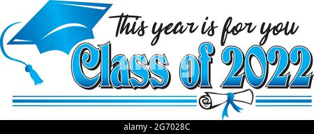 Questo anno è per la tua classe di 2022 Banner Blue Illustrazione Vettoriale