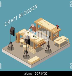 Composizione vlogging isometrica con registrazione di blogger artigianale video sulla realizzazione di prodotti di legno 3d illustrazione vettoriale Illustrazione Vettoriale