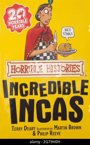 Il libro, storie orribili, Incas incredibili di Terry Deary Foto Stock
